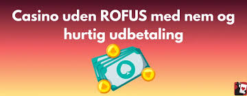 Oplev Online Casino Uden Om ROFUS Oplev Online Casino Uden Om ROFUS